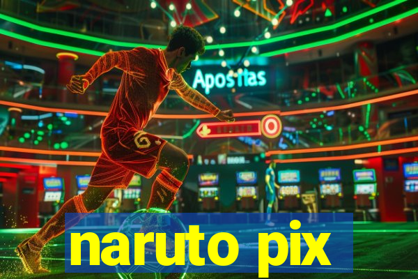 naruto pix